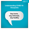Understanding COVID-19: Viewpoints
