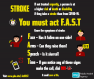 Act FAST  information of signs  and symptoms of stroke 