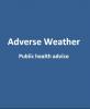 Adverse weather advice