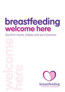 Breastfeeding welcome here: good for mums, babies and your business 
