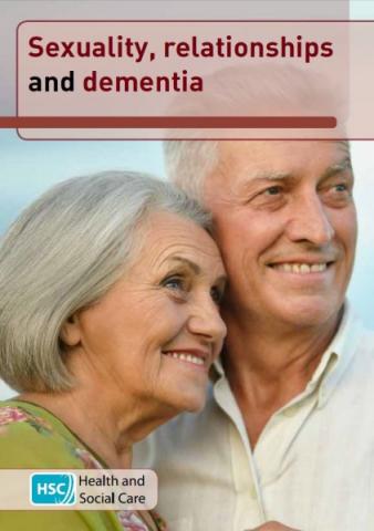 Sexuality, relationships and dementia