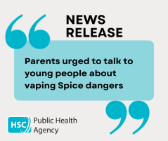 news release graphic: Parents urged to talk to young people about vaping Spice dangers